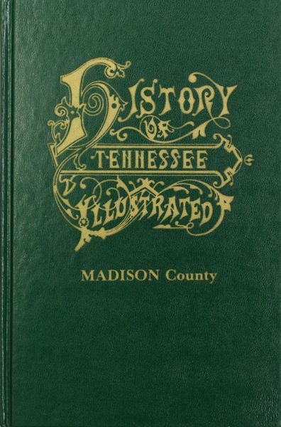 History of Madison County, Tennessee.