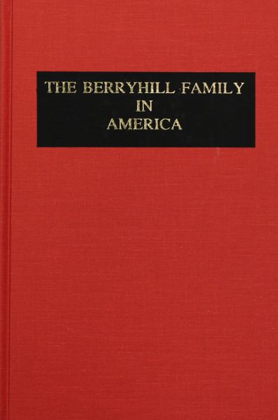 Berryhill Family History, The.