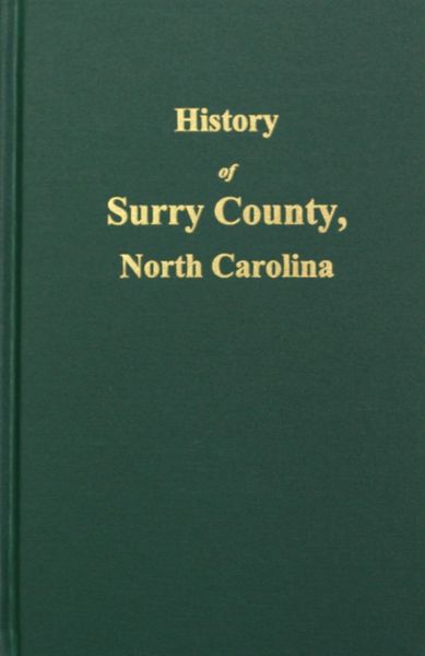 Surry County, North Carolina, History of.