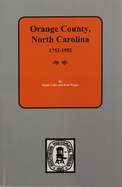 Orange County, North Carolina, 1752-1952.