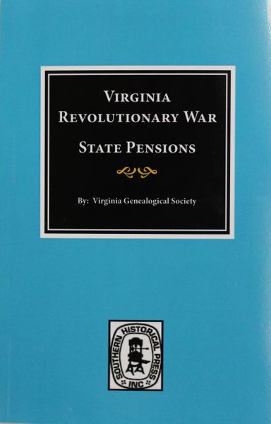 Virginia Revolutionary War State Pensions.