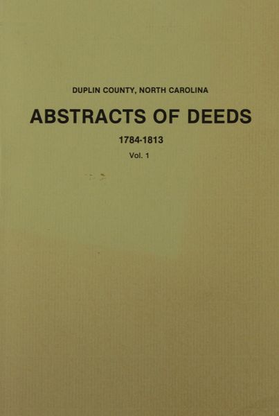 Duplin County, North Carolina Deeds, 1784-1813.