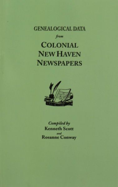 GENEALOGICAL DATA from COLONIAL NEW HAVEN NEWSPAPERS.