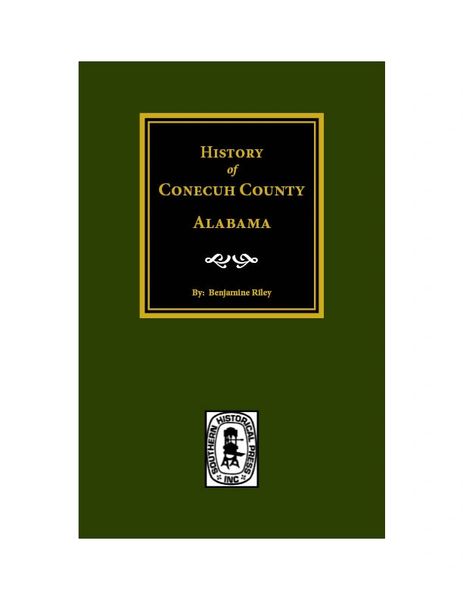 Conecuh County, Alabama, History of.