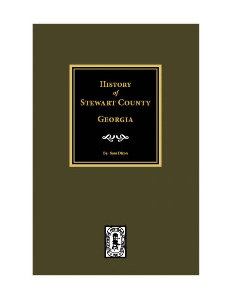 Stewart County, Georgia. History of.