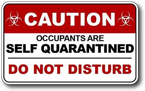 covid 19 coronavirus self quarantine do not disturb no soliciting door