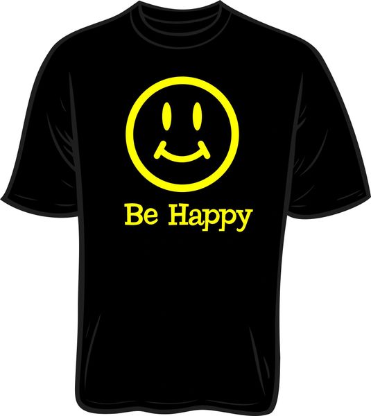 Be Happy T-Shirt