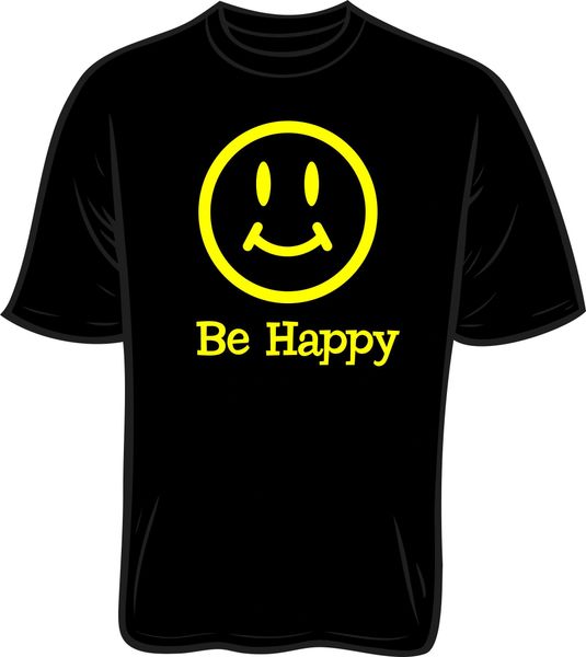 Be Happy T-Shirt