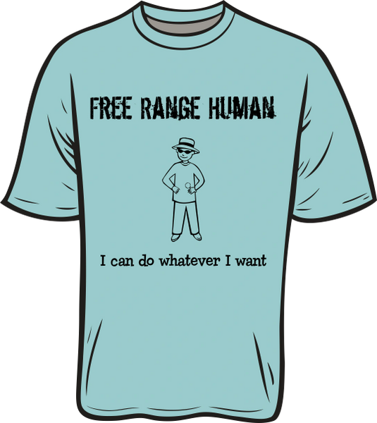 Free-Range Human T-Shirt
