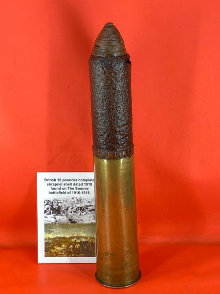 Nice condition complete British 18 pounder shrapnel shell with battlefield recovered steel shell case,brass case dated 1918 found on the Somme battlefield of 1916-1918.