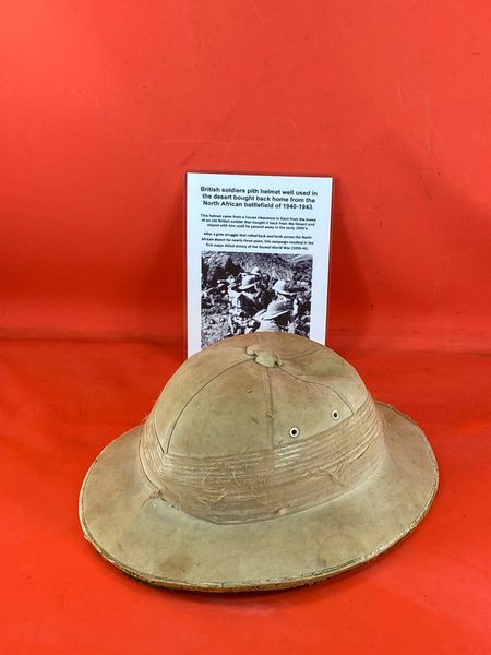 Very rare to find British soldiers pith helmet very well used condition with maker markings inside bought back as souvenir used during the north Africa campaign; the desert war of 1942-1943.