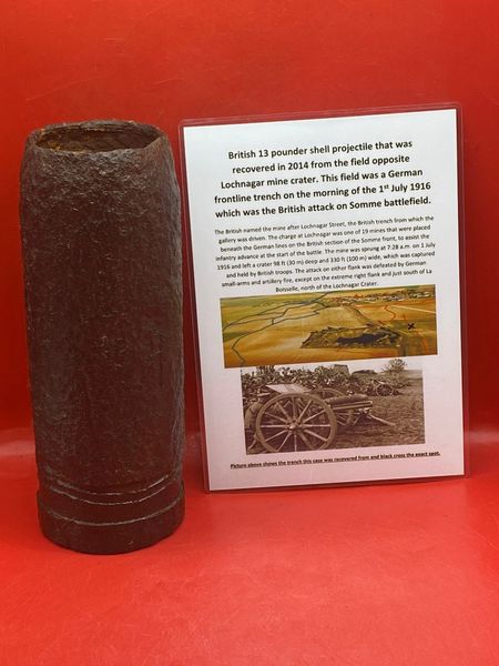 Rare British 13 pounder shell projectile solid relic condition,recovered in 2014 from the field opposite Lochnagar mine crater the German frontline trench on the morning of the 1st July 1916 which was the British attack on Somme battlefield.