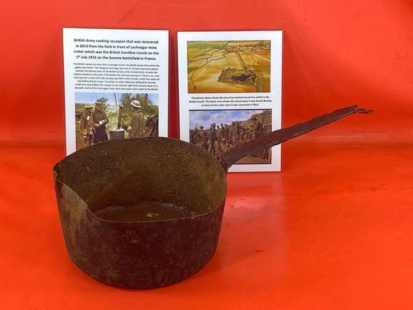 British army large cooking saucepan solid relic condition this was recovered in 2014 from the field in front of Lochnagar mine crater which was the British frontline trench on the 1st July 1916 on the Somme battlefield in France