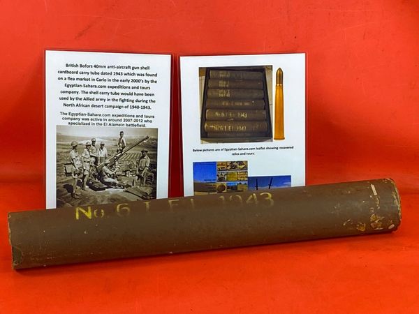 Rare to find British Bofors 40mm anti-aircraft gun shell cardboard carry tube dated 1943,found in Cario in the early 2000’s by the Egyptian-Sahara.com expeditions and tours company,used during the North African desert campaign of 1940-1943.