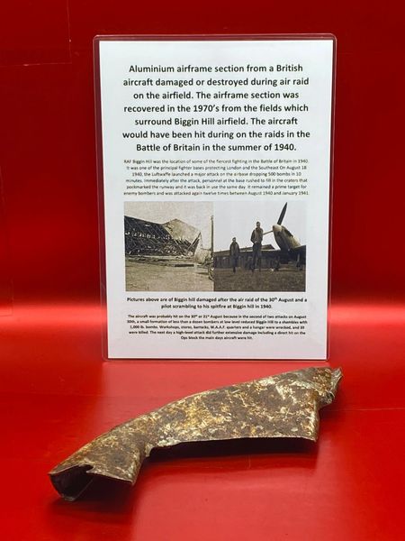 Aluminium airframe section from a British aircraft damaged or destroyed during air raid on the airfield that was recovered in the 1970’s from the fields which surround Biggin Hill airfield lost in the Battle of Britain in 1940.