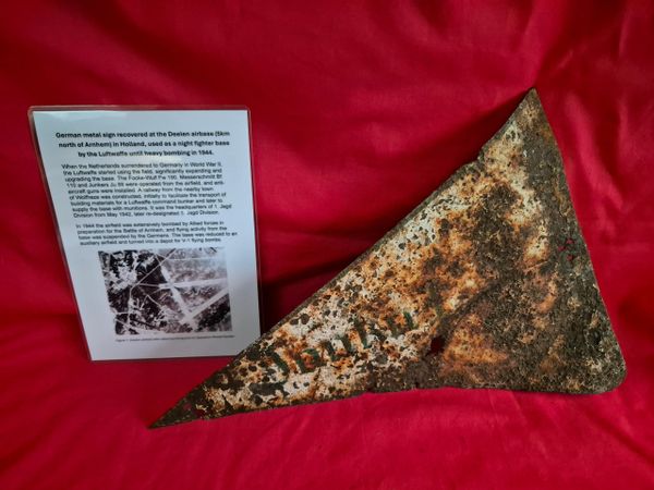 German metal sign recovered at the Deelen airbase (5km north of Arnhem) in Holland, used as a night fighter base by the Luftwaffe until heavy bombing in 1944.