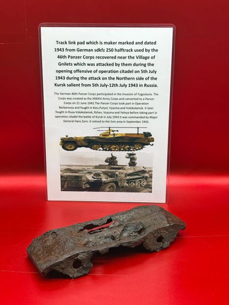 Track link rubber pad,maker marked dated 1943 used by German SDKFZ 250 halftrack used by the 46th Panzer Corps recovered near Gnilets attacked by them on 5th July 1943 during the attack on the Kursk salient