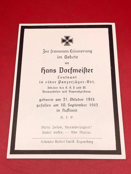 Very rare Original German soldiers memorial death card nice complete condition for Lieutenant Hans Dorfmeifter in Panzer Jager battalion[Anti tank gun] he won iron cross 1st and 2nd class died in 1943 in Russia