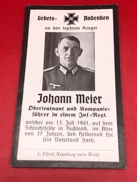 Original German soldiers memorial death card nice complete condition for Lieutenant Johann Meier in an Infantry Regiment he was killed in 1941 in Russia