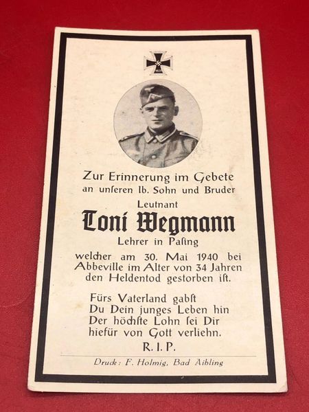 Rare battle of France Original German soldiers memorial death card nice complete condition for Lieutenant Toni Wegmann who died during the battle for Abbeville on the 30th May1940 during the Ianvasion of France