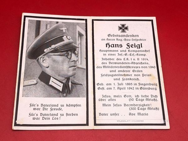 Original German soldiers memorial death card nice complete condition for Captain Hans Feigl he was a company commander he won the Iron cross 1st and 2nd class and died in 1942 on the Eastern Front