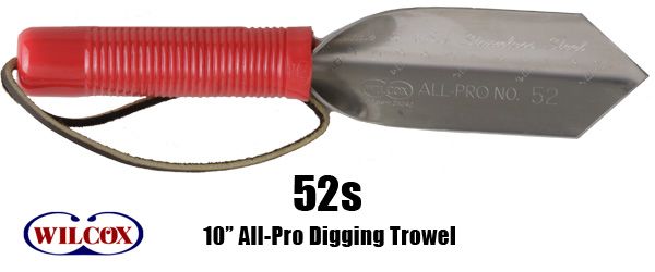 52S 10" Digging Trowel