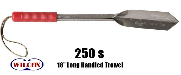 250S 18" Long Handled Trowel