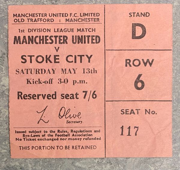 1966/67 ORIGINAL DIVISION ONE TICKET MANCHESTER UNITED V STOKE CITY (UNITED CLINCH TITLE)