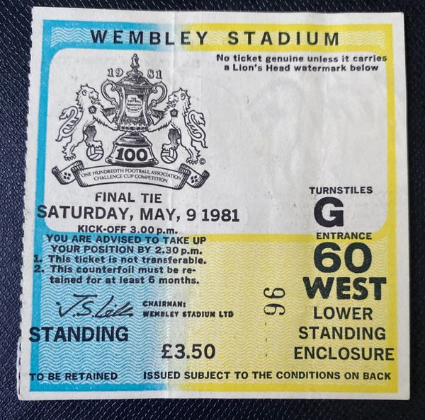 1981 ORIGINAL FA CUP FINAL TICKET TOTTENHAM V MANCHESTER CITY G60 (SPURS END)