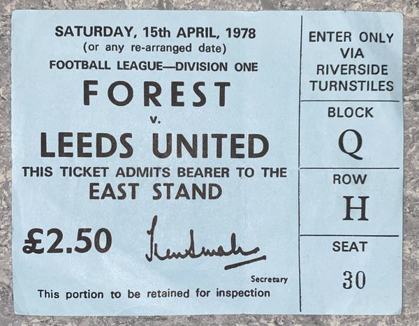 1977/78 ORIGINAL DIVISION ONE TICKET NOTTINGHAM FOREST V LEEDS UNITED