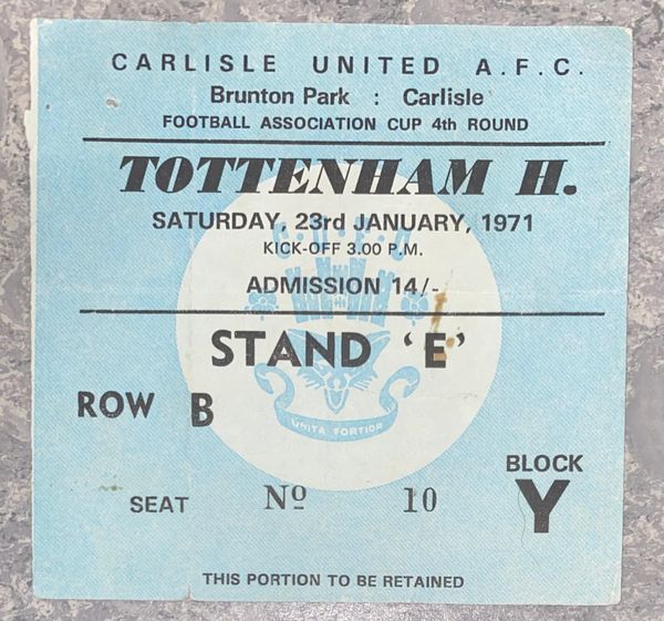 1970/71 ORIGINAL FA CUP 4th ROUND TICKET CARLISLE UNITED V TOTTENHAM HOTSPUR