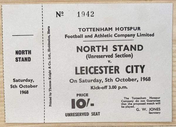 1968/69 ORIGINAL UNUSED DIVISION ONE TICKET TOTTENHAM HOTSPUR V LEICESTER CITY