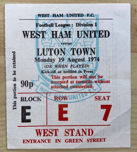 1974/75 ORIGINAL DIVISION ONE TICKET WEST HAM UNITED V LUTON TOWN