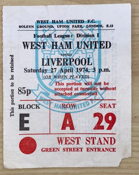 1973/74 ORIGINAL DIVISION ONE TICKET WEST HAM UNITED V LIVERPOOL