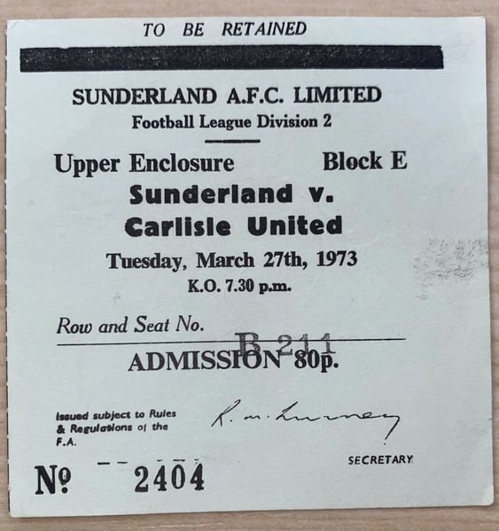 1972/73 ORIGINAL DIVISION TWO TICKET SUNDERLAND V CARLISLE UNITED