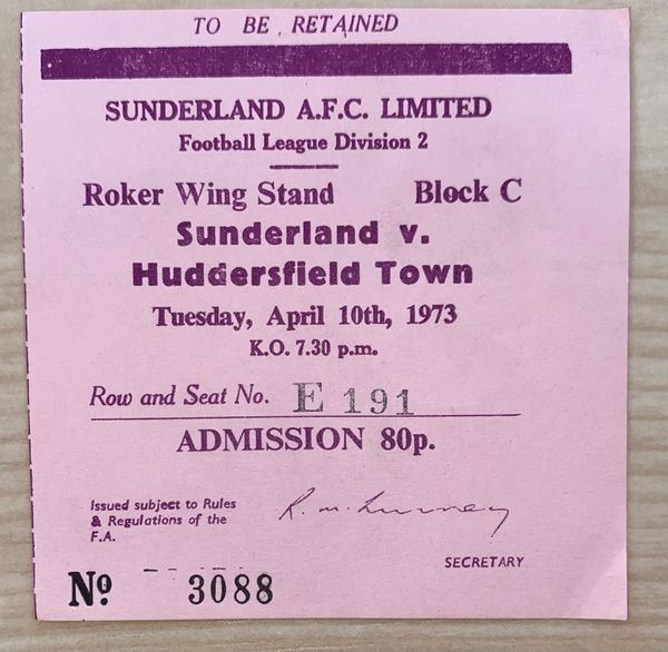 1972/73 ORIGINAL DIVISION TWO TICKET SUNDERLAND V HUDDERSFIELD TOWN