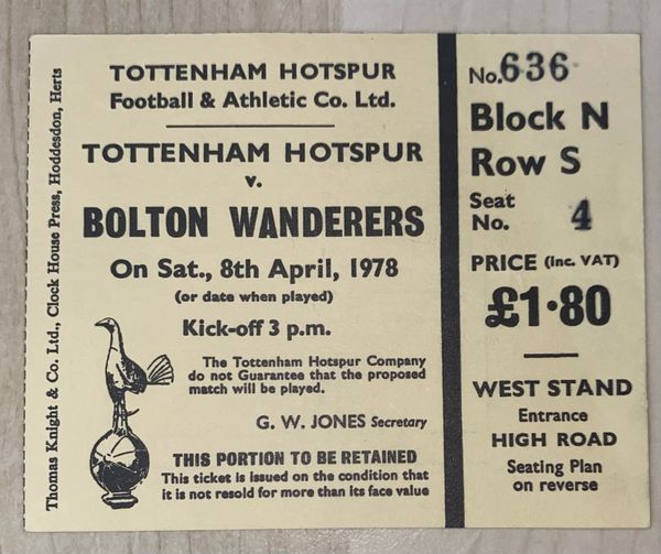 1977/78 ORIGINAL DIVISION TWO TICKET TOTTENHAM HOTSPUR V BOLTON WANDERERS