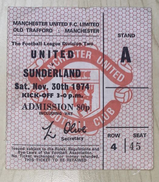 1974/75 ORIGINAL DIVISION TWO TICKET MANCHESTER UNITED V SUNDERLAND