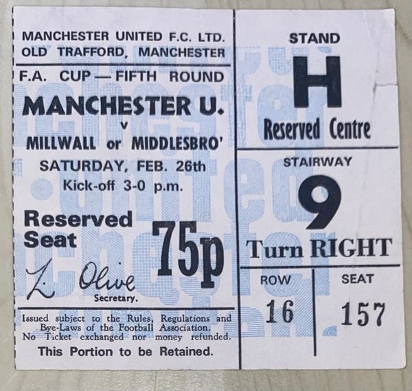 1971/72 ORIGINAL FA CUP 5TH ROUND TICKET MANCHESTER UNITED V MIDDLESBROUGH