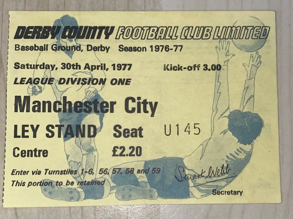 1976/77 ORIGINAL DIVISION ONE TICKET DERBY COUNTY V MANCHESTER CITY