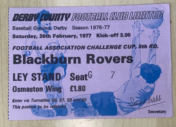 1976/77 ORIGINAL FA CUP 4TH ROUND TICKET DERBY COUNTY V BLACKBURN ROVERS