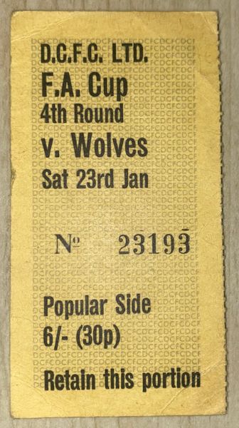 1970/71 ORIGINAL FA CUP 4TH ROUND TICKET DERBY COUNTY V WOLVERHAMPTON WANDERERS