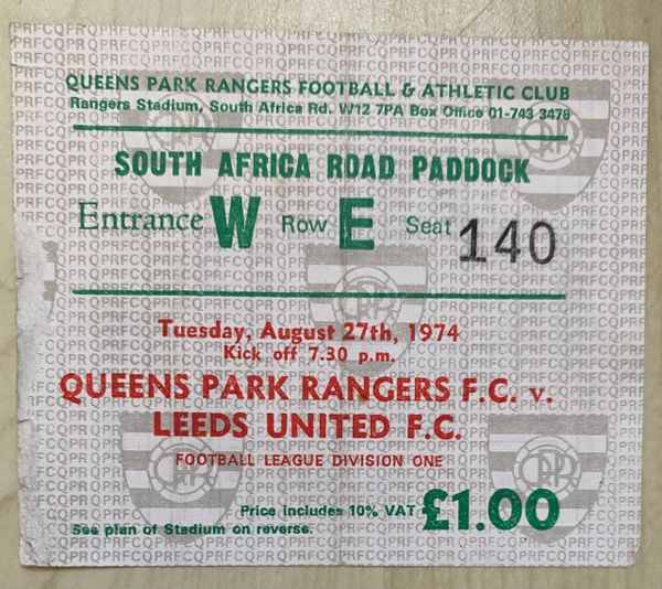 1974/75 ORIGINAL DIVISION ONE TICKET QUEENS PARK RANGERS V LEEDS UNITED