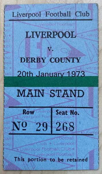 1972/73 ORIGINAL DIVISION ONE TICKET LIVERPOOL V DERBY COUNTY