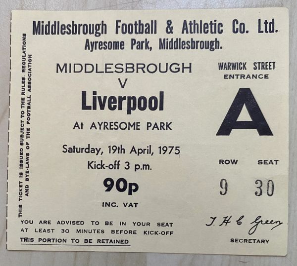 1974/75 ORIGINAL DIVISION ONE TICKET MIDDLESBROUGH V LIVERPOOL