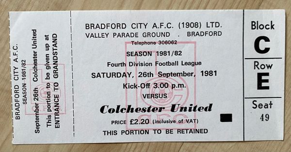 1981/82 ORIGINAL UNUSED DIVISION FOUR TICKET BRADFORD CITY V COLCHESTER UNITED