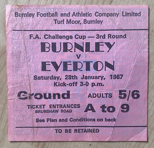 1966/67 ORIGINAL FA CUP 3RD ROUND TICKET BURNLEY V EVERTON