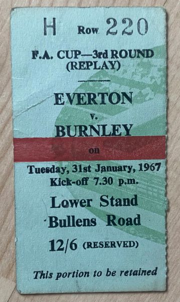 1966/67 ORIGINAL FA CUP 3RD ROUND REPLAY TICKET EVERTON V BURNLEY