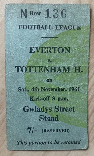 1961/62 ORIGINAL DIVISION ONE TICKET EVERTON V TOTTENHAM HOTSPUR