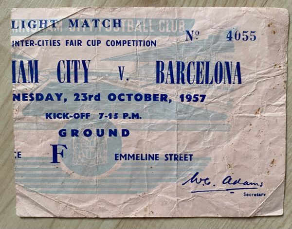 1957 ORIGINAL INTER-CITIES FAIRS CUP SEMI FINAL TICKET BIRMINGHAM CITY V BARCELONA